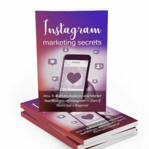 Instagram Marketing Secrets – eBook with Resell Rights